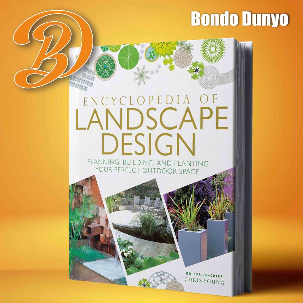 Encyclopedia of Landscape Design by CHRIS YOUNG