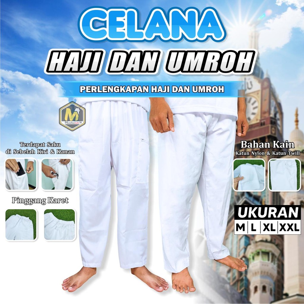 MUMTAZINDO - Celana Haji Pria / Celana Panjang Pria Haji dan Umroh / Celana Haji Pria Panjang Putih 
