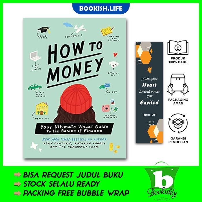 How to Money: Your Ultimate Visual Guide By Jean Chatzky