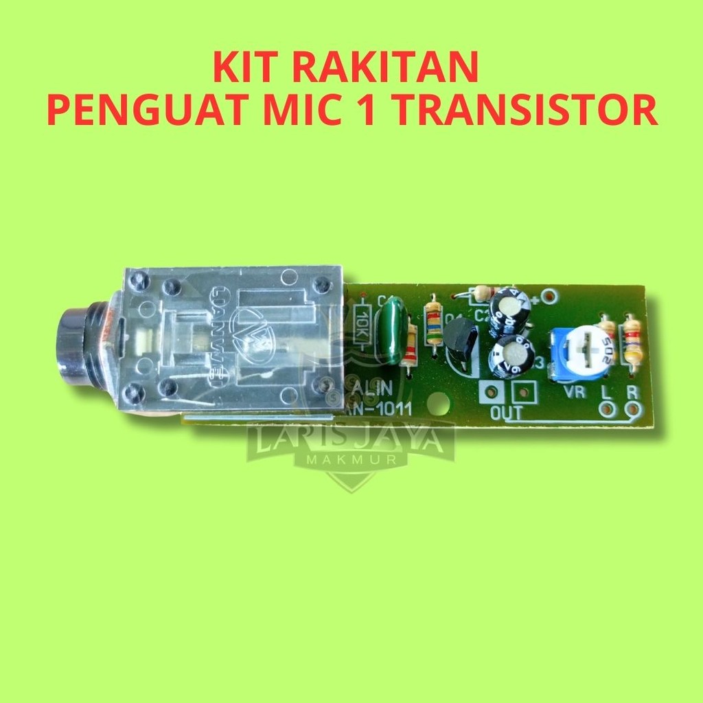 Preamp mic 1 transistor kit preamp ples soket mic Penguat mic