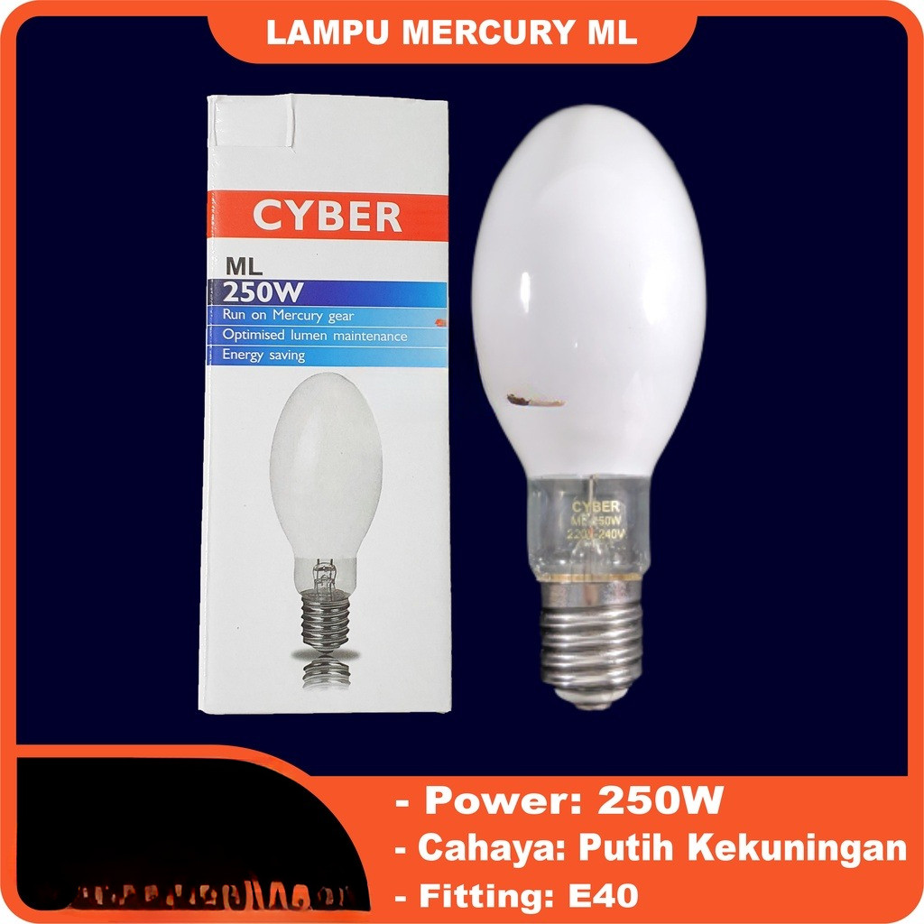 Lampu Mercury ML 250W 250 watt E40 Bola Lampu Jalan