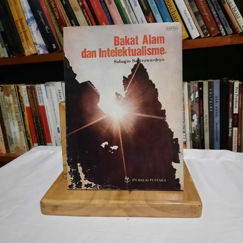 Bakat Alam dan Intelektualisme - Subagio Sastrowardoyo