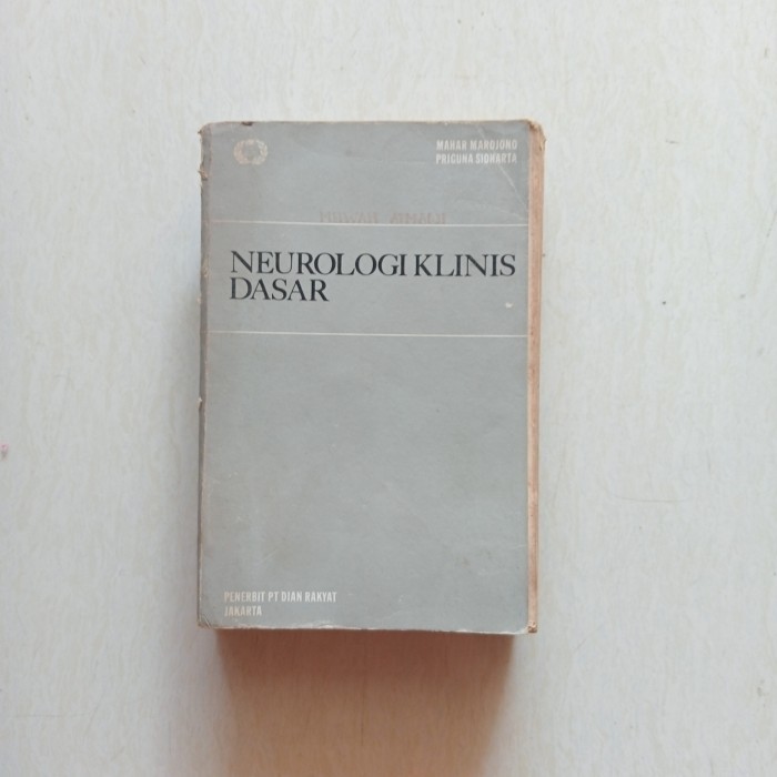 Buku Lawas 1981 NEUROLOGI KLINIS DASAR Mahar Mardjono Original Bekas