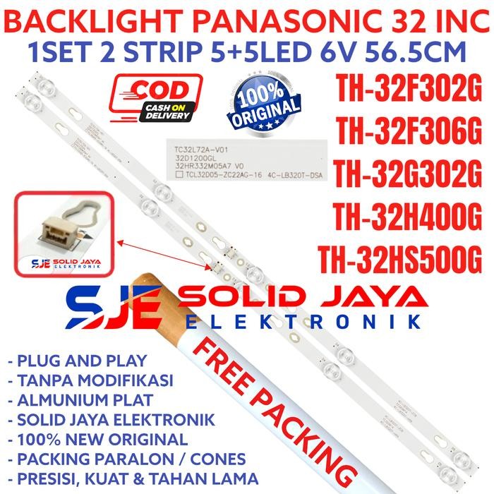 BACKLIGHT TV LED PANASONIC 32 INC TH 32F302 32G302 32F306 32H400 32HS500 32HS500G 32F302G 32G302G 32