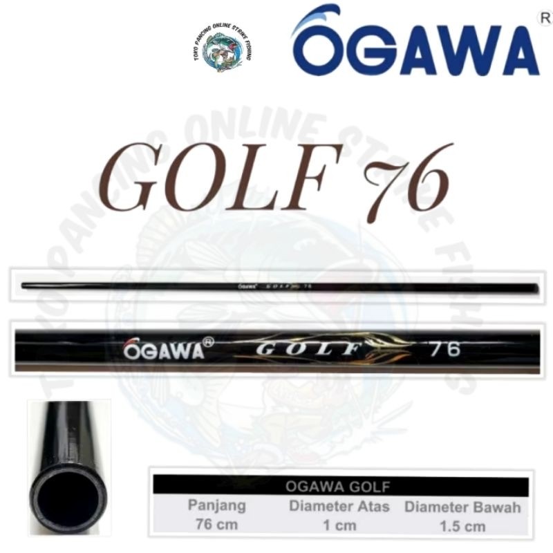 NEW PRODUK OGAWA GOLF 76 DAN OGAWA GOLF 100 UNTUK CUSTOM BAWAHAN JORAN BESUTAN TERLARIS