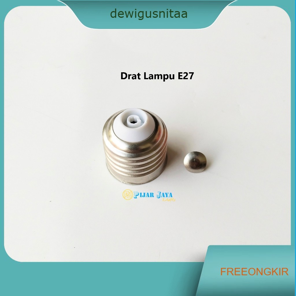 Drat Ulir Lampu E27 Pines