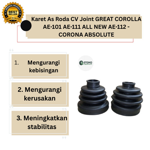 Karet As Roda CV Joint GREAT COROLLA AE-101 AE-111 ALL NEW AE-112 - CORONA ABSOLUTE