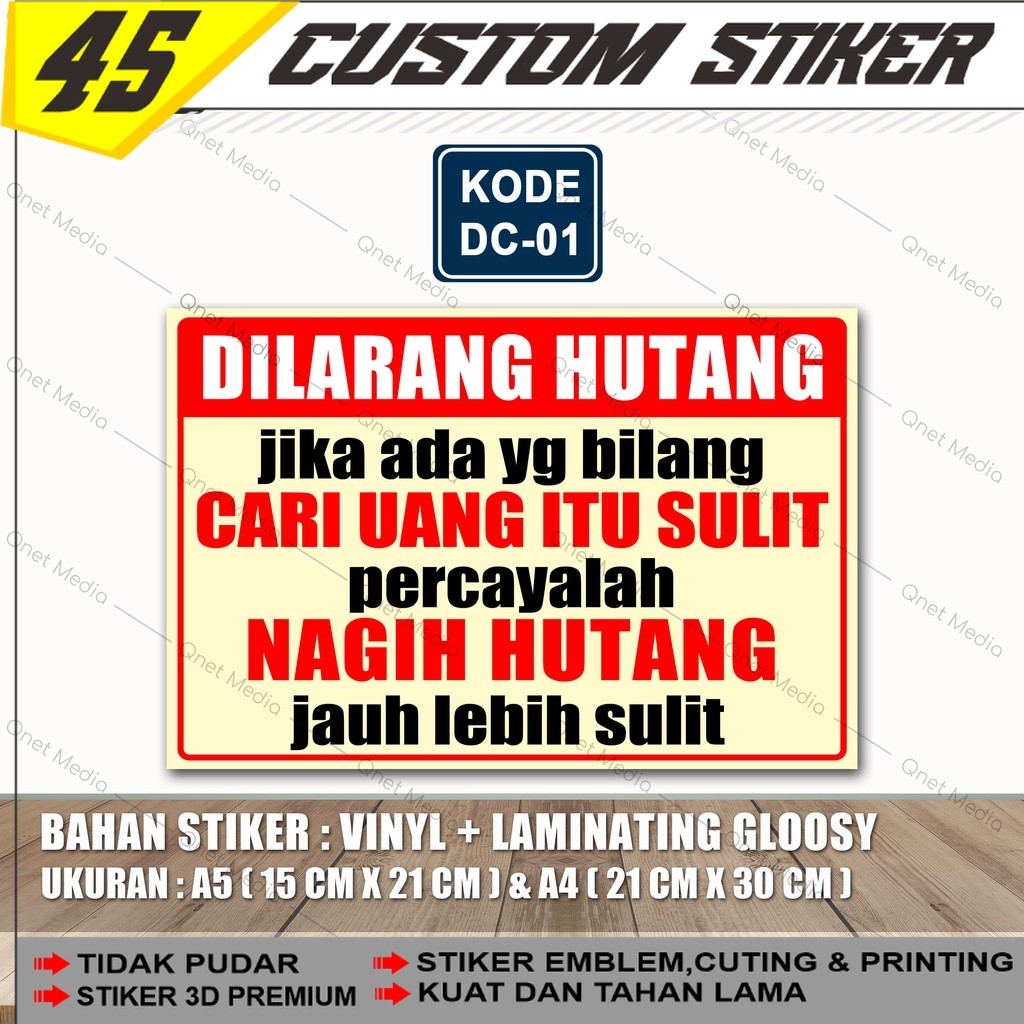 Dilarang Hutang Cari Uang Itu Sulit + Laminasi Glossy