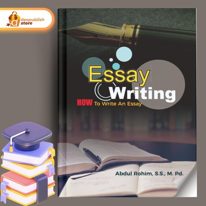 Buku Essay Writing How To Write An Essay