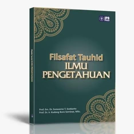 Original Buku Filsafat Tauhid Ilmu Pengetahuan IPB