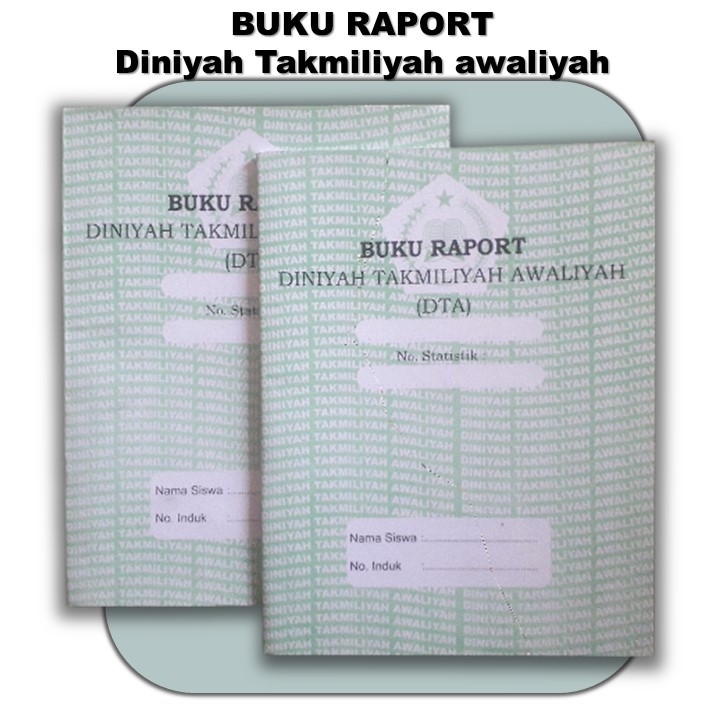 

Raport DTA (Diniyyah Takmilyah Awaliyah)