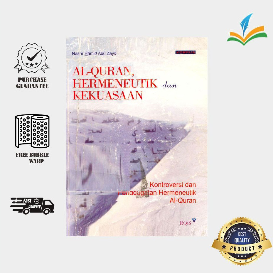 Al -Quran hermeneutik dan kekuasaan - Nashr Hamis Abu Zaid