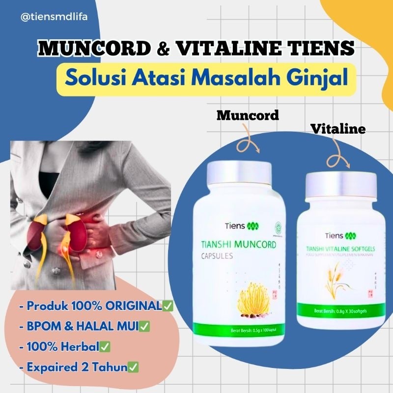 Muncord Tiens & Vitaline Softgels Tiens untuk Mengatasi Masalah Keluhan Gagal Ginjal & Infeksi Salur