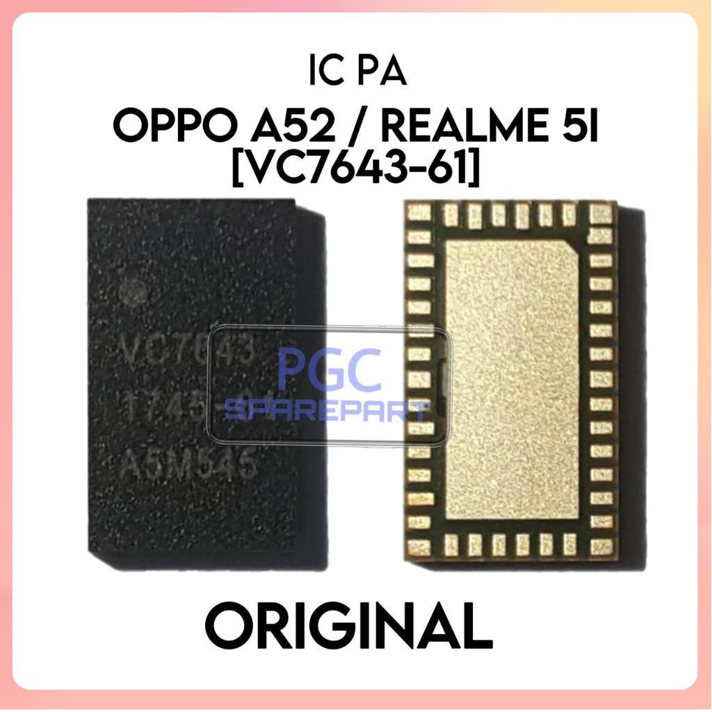 IC PA VC7643-61 / vc 7643-61 / OP A52 / Realme 5i / CPH2061 / CPH2069 / PADM00 / PDAM10 / RMX2030 / 