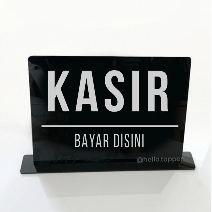 

Sign Kasir Cashier | Standing Meja Akrilik Signage | Sign Board