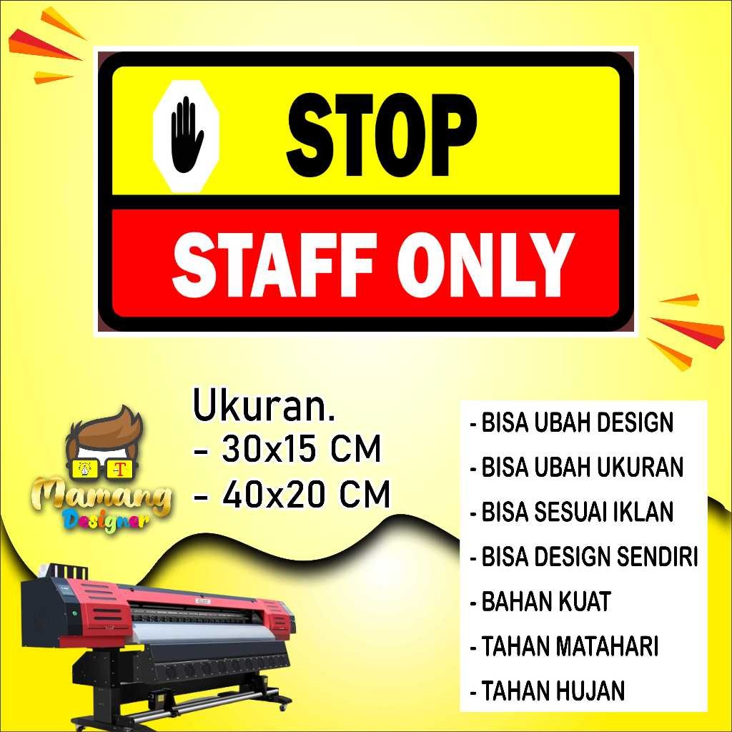 

Backdrop Cetak Sticker Tempelan Staff Only Bahan Keren Merah