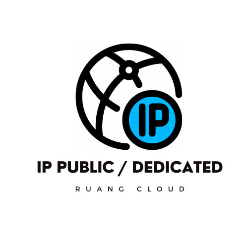 TAMBAH IP PUBLIC / IP DEDICATED - RUANG CLOUD