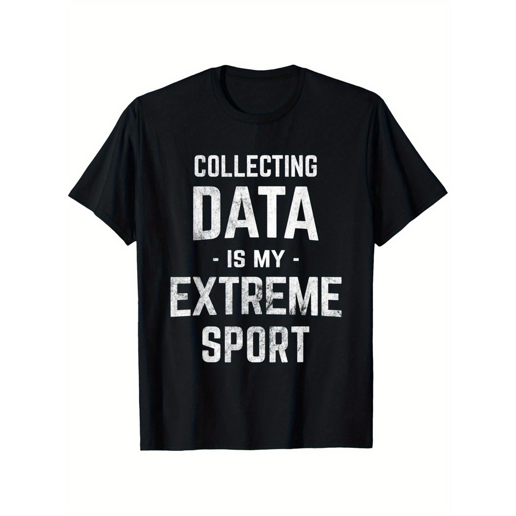 Kaos Pria Lucu "Mengumpulkan Data Adalah Olahraga Ekstremku" Katun 180GSM S-XXXL