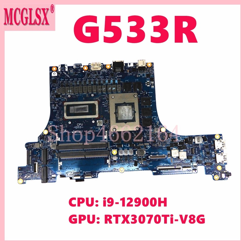 G533R  i9-12900H CPU Motherboard For ASUS G533ZS G533ZX G533ZM G533ZW G733ZS G733ZX G733ZM G733ZW G5