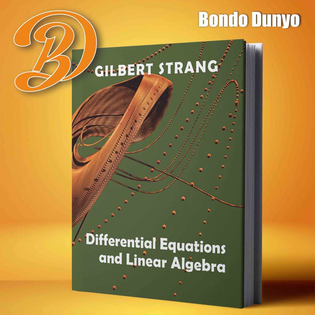Differential Equations and Linear Algebra by Gilbert Strang
