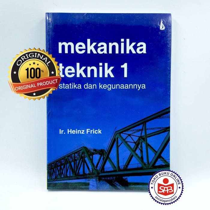 Mekanika Teknik 1 Statika dan Kegunaanya - Heinz Frick