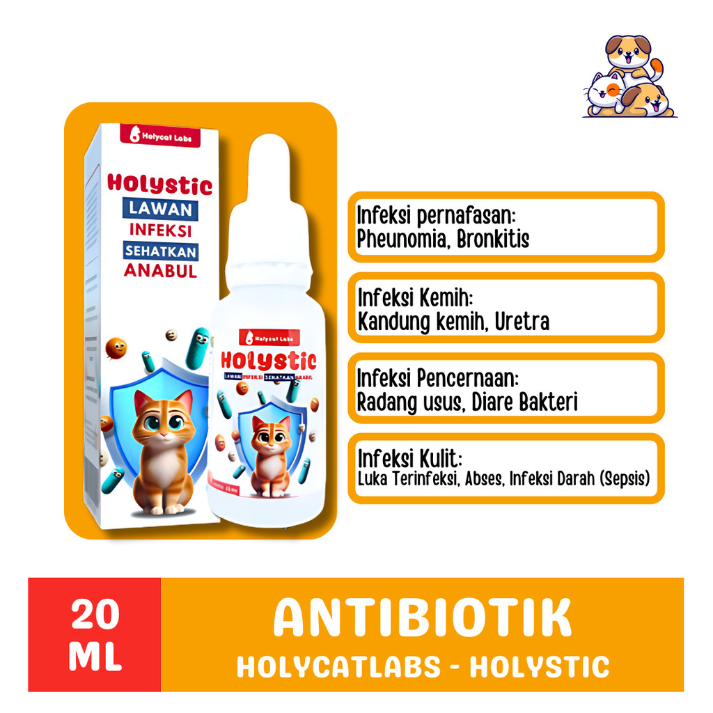 Holystic 20ml – Antibiotik Kucing & Anjing | Antibiotik Hewan Peliharaan Anti Infeksi Virus & Bakter