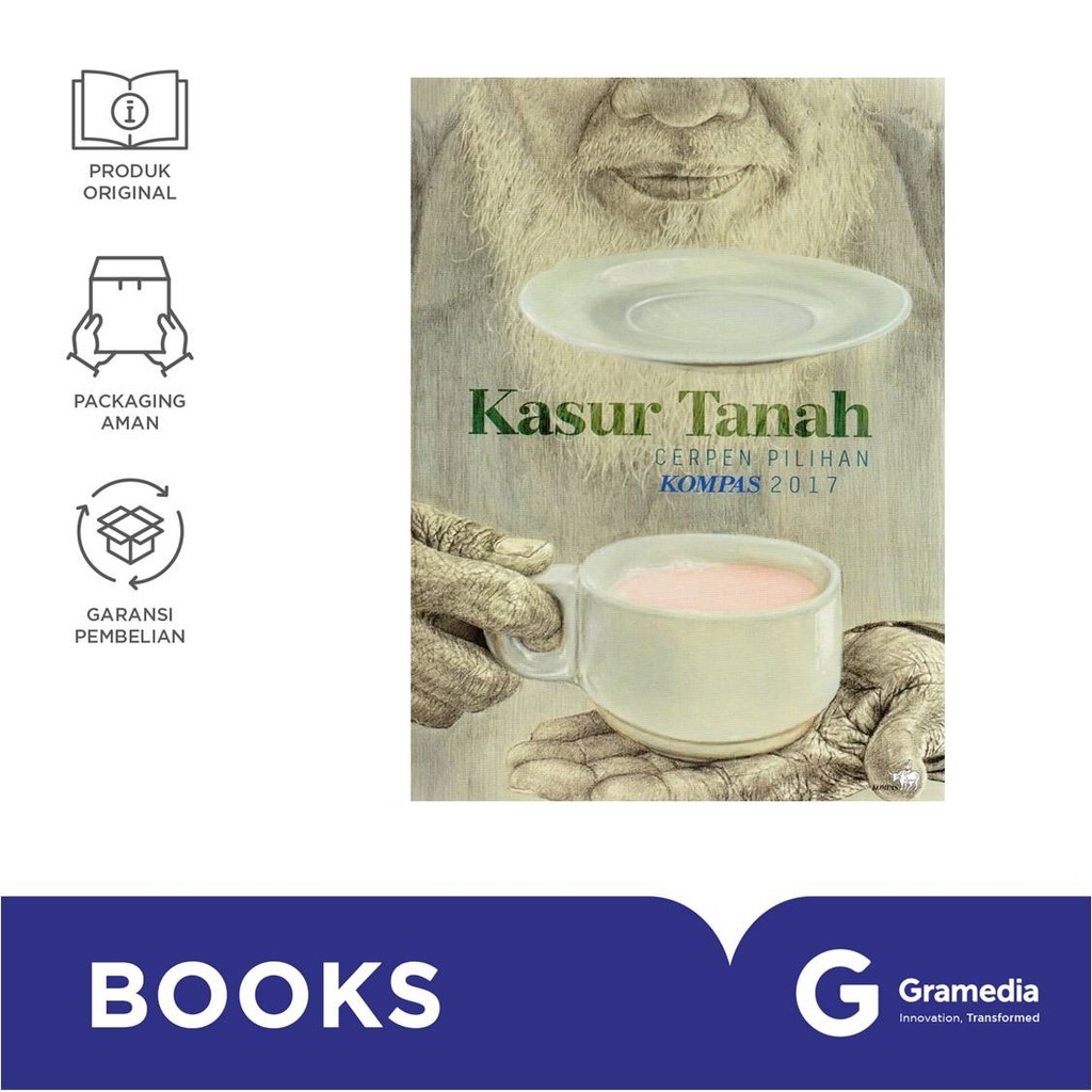 Gramedia Surabaya - Kasur Tanah: Cerpen Pilihan Kompas 2017