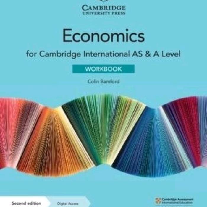 BUKU ECONOMICS FOR CAMBRIDGE INTERNATIONAL AS AND A LEVEL WORKBOOK