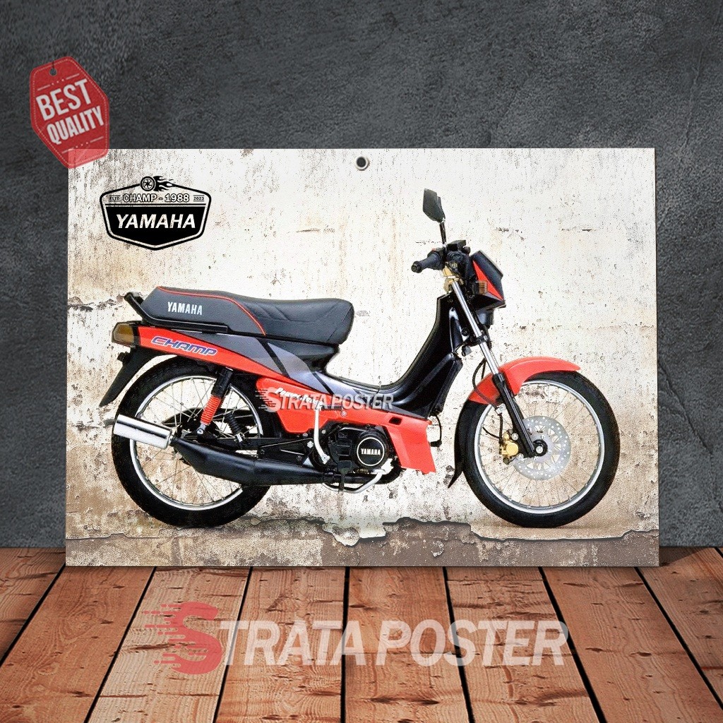 J88 Poster Motor Yamaha CHAMP Hiasan Dinding Kamar CowokTERMURAH,BERKUALITAS,TAHAN AIR ,KOKOH ,TEBAL