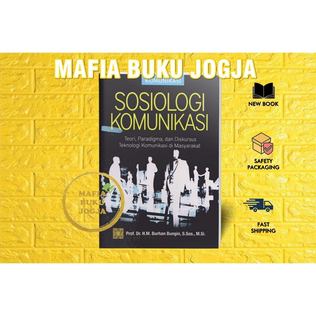SOSIOLOGI KOMUNIKASI - BURHAN BUNGIN