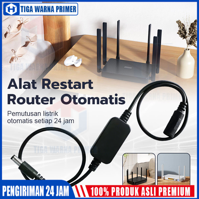 Kabel Restart Otomatis Router Modem 24 Jam – Reset Berkala Buat WiFi Stabil & Cepat, Solusi Anti Lem