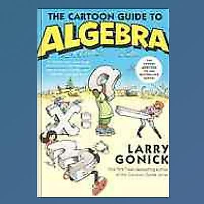 The Cartoon Guide to Algebra