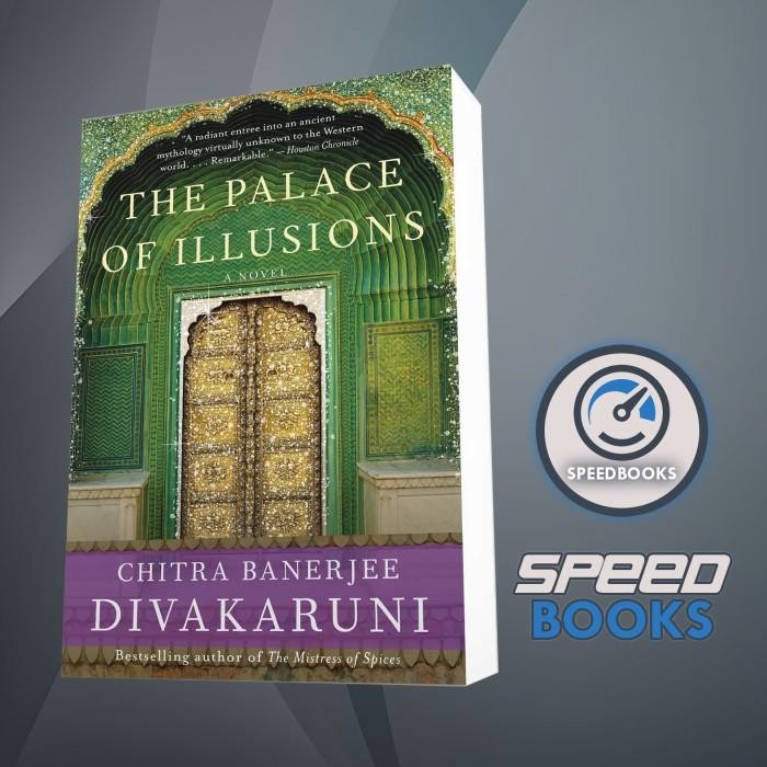 Buku The Palace of Illusions: A Novel Chitra Banerjee Divakaruni