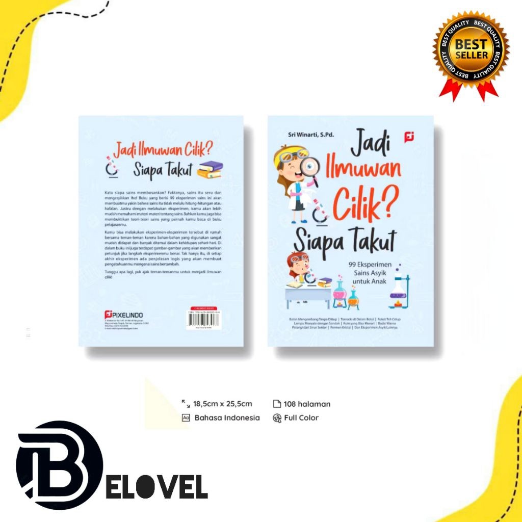 

Buku Jadi Ilmuwan Cilik  Siapa Takut - 99 Eksperimen Sains Untuk Anak