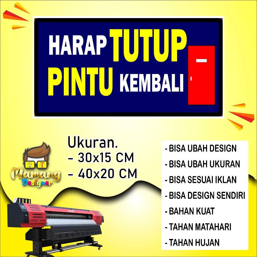 

Backdrop Cetak Sticker Peringatan Tutup Pintu Biru