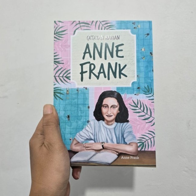 Buku Catatan Harian Anne Frank Kisah Nyata Korban Perang Dunia II