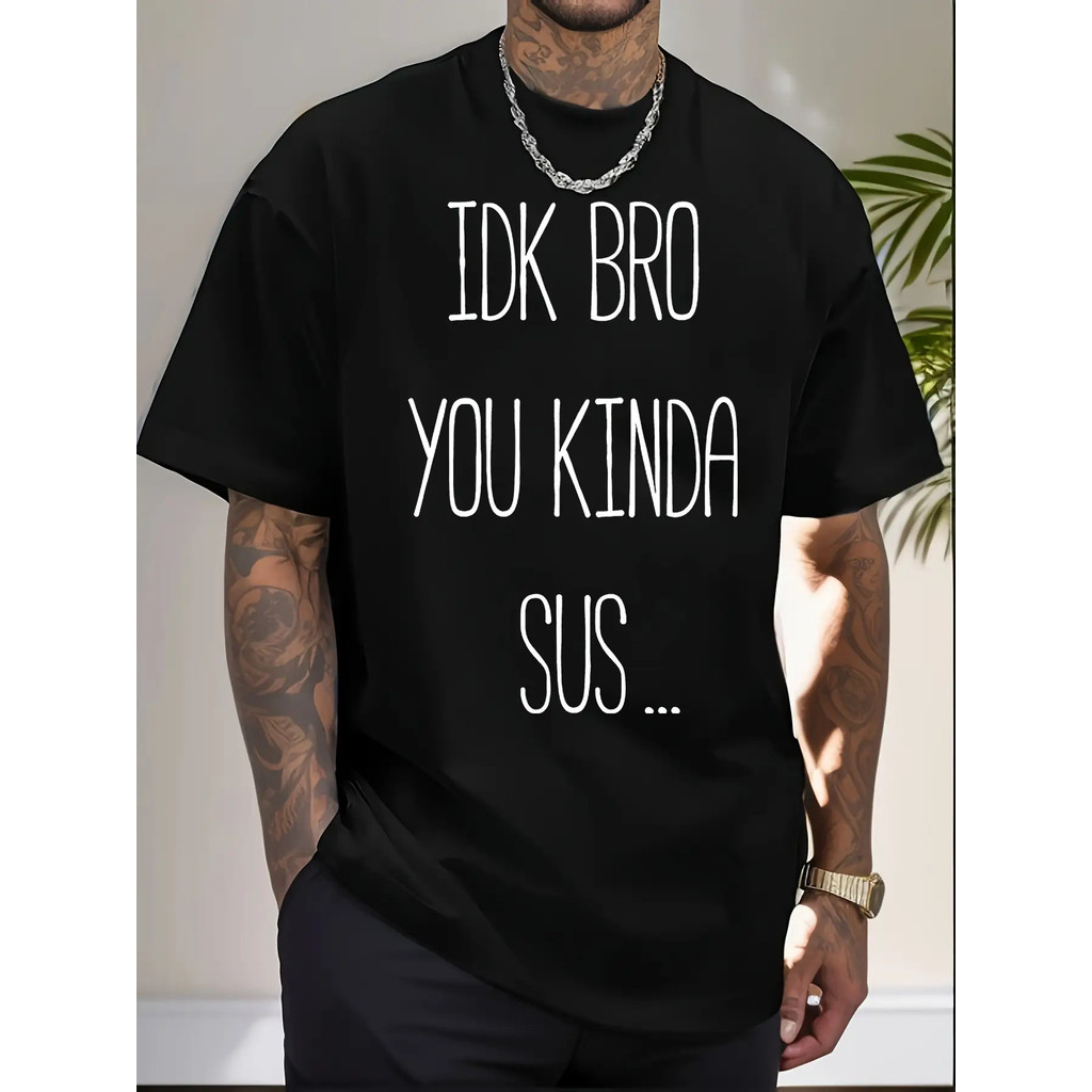 IDK Bro You Kinda Sus Gaming Meme Impostor Funny Gamer Gift T-Shirt - 220g - Kaos Grafis Lucu - Untu