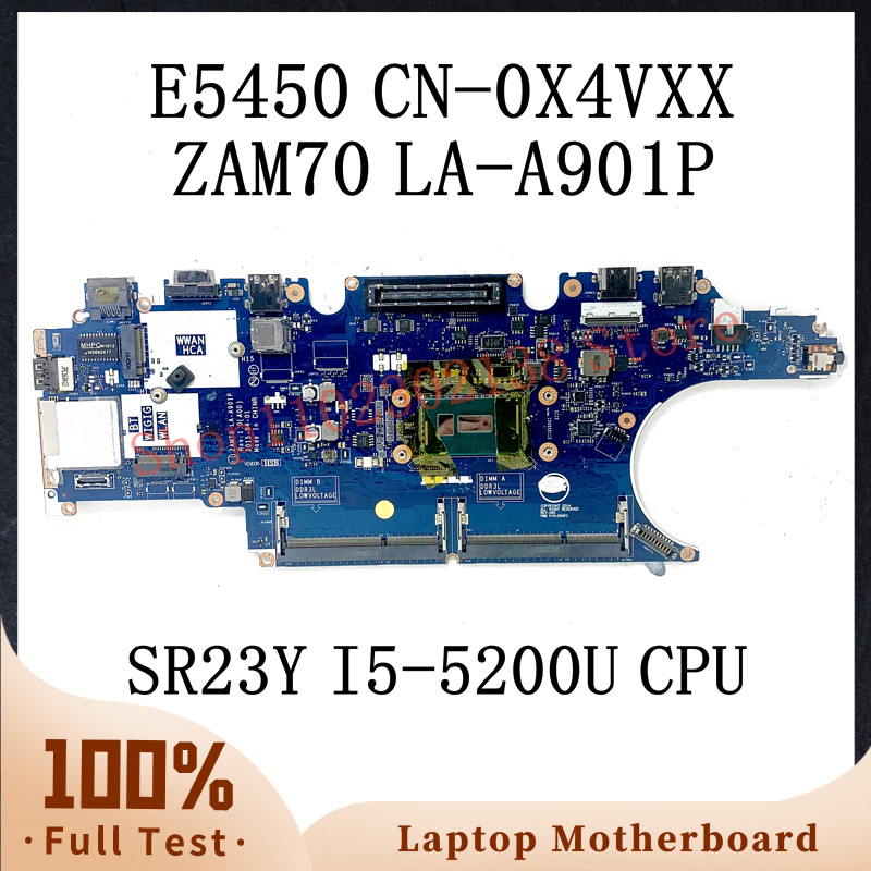 CN-0X4VXX 0X4VXX X4VXX With SR23Y I5-5200U CPU Mainboard For Latitude E5450 Laptop Motherboard ZAM70