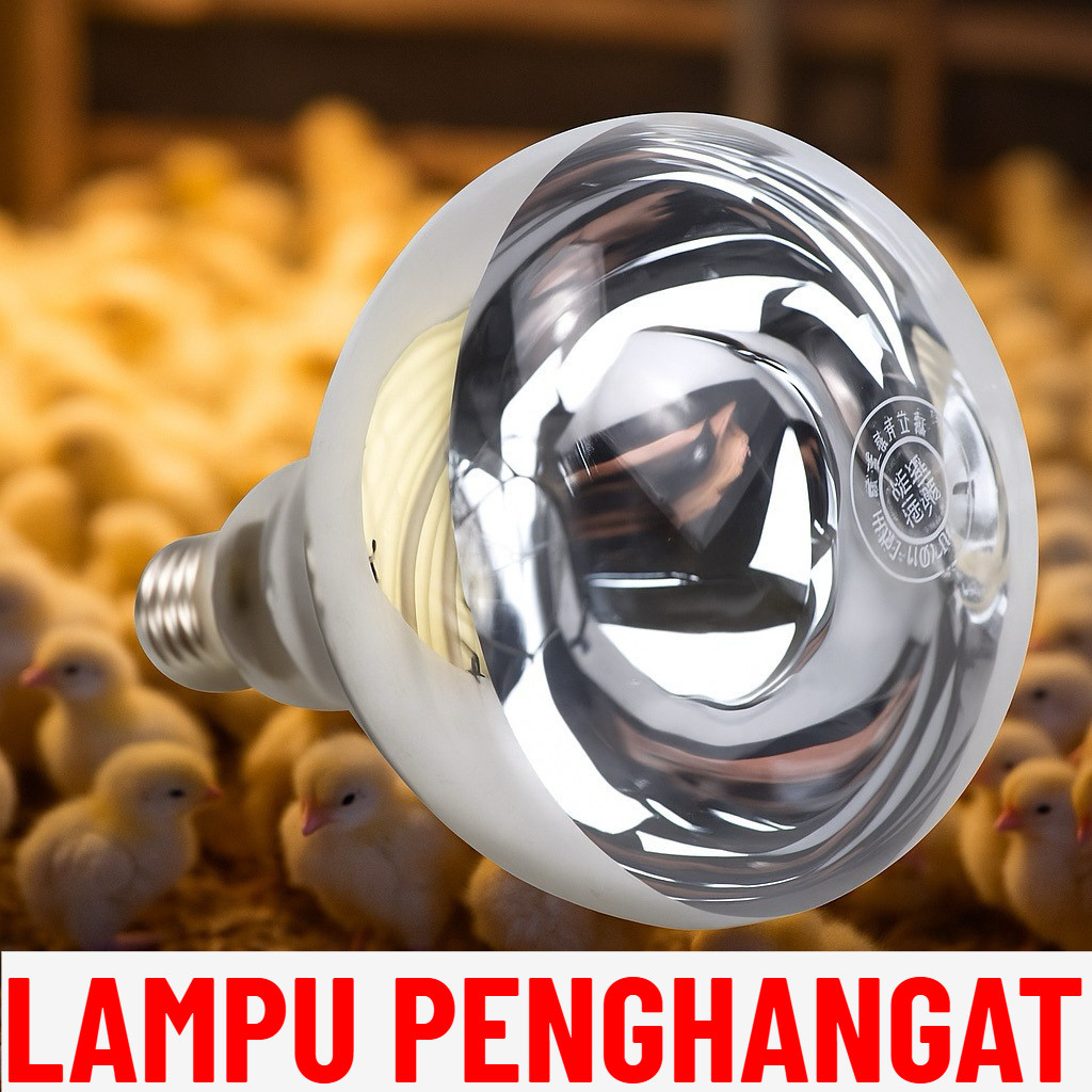 Lampu Pemanas Lampu Penghangat Kandang Lampu Pemanas Kandang Penghangat Hewan Ayam Itik Reptil