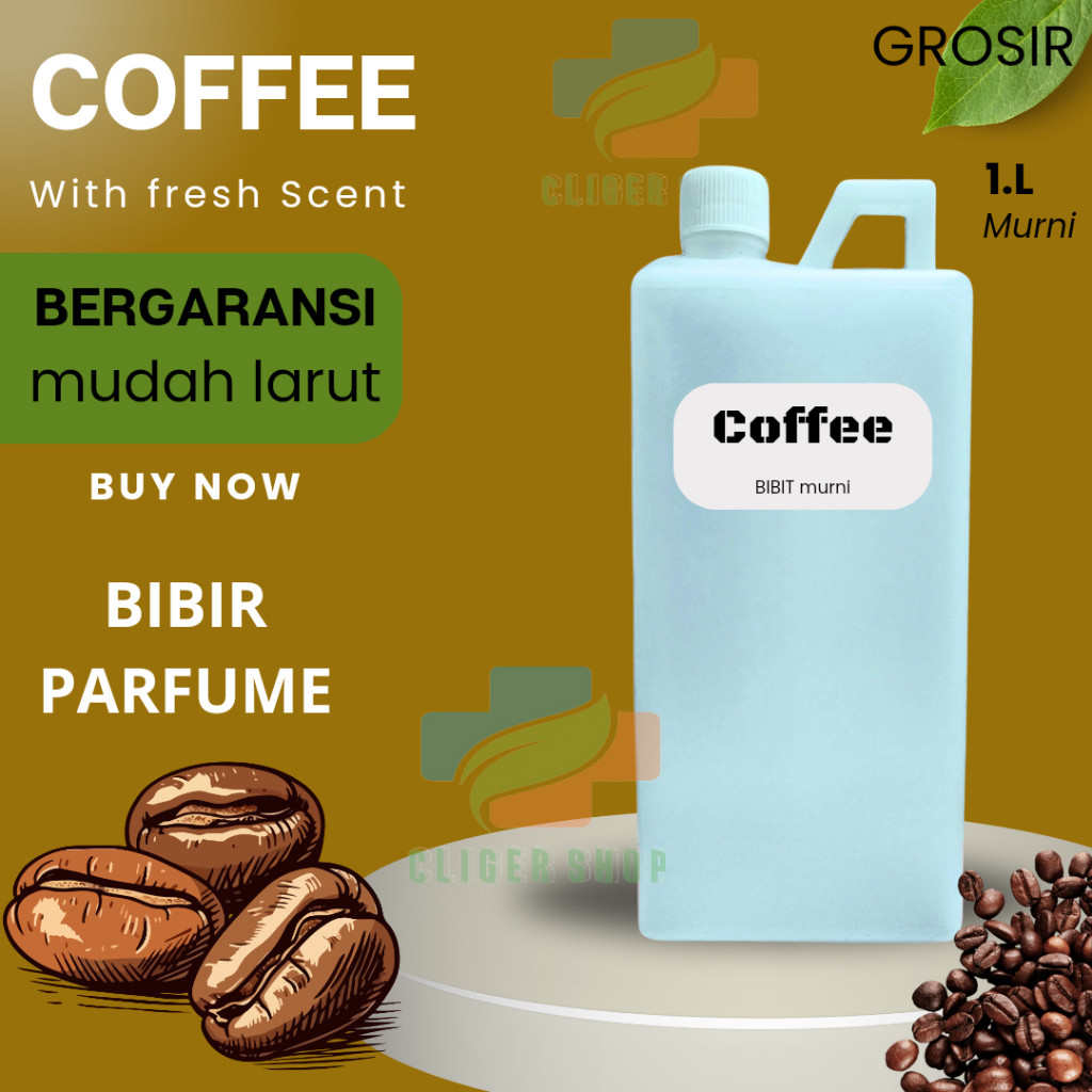 BIBIT PARFUM KOPI 1 LITER / BIANG PARFUM KOPI