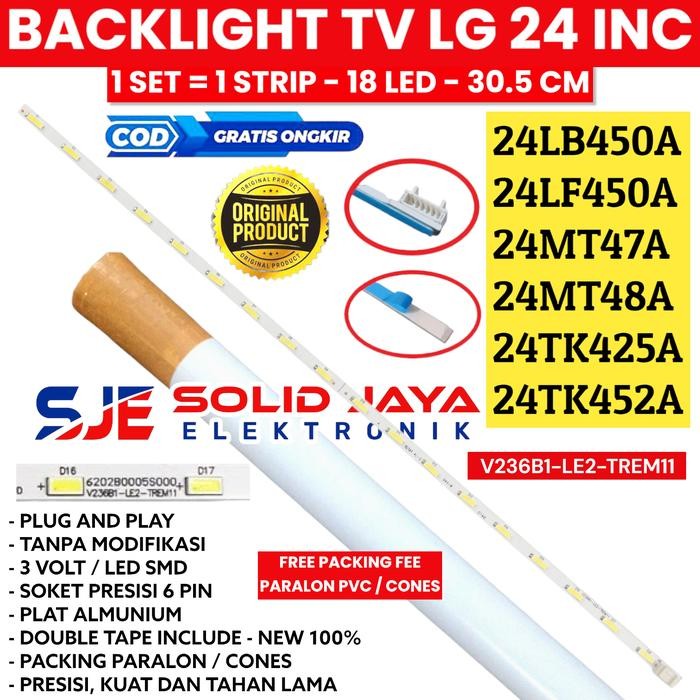 BACKLIGHT TV LED LG 24 INC 24LB450 24LF450 24MT47 24MT48 24TK542 24TK452 24TK452 24TL520 A LAMPU BL 