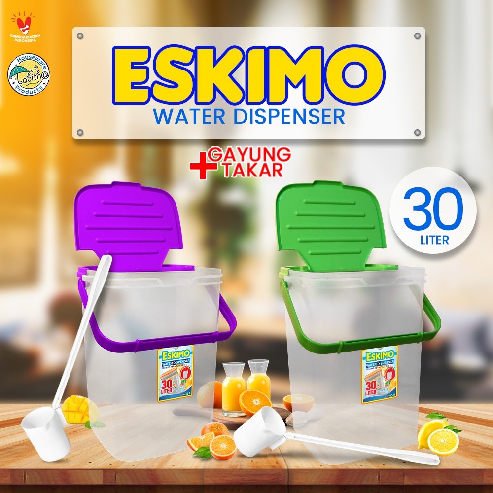 Tabitha Wadah Es Buah / Tempat Es Buah / Aquarium Es + Gayung Ukuran 30 Liter Tabitha Eskimo Series