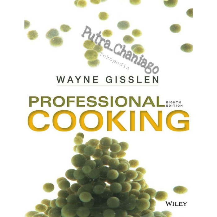 Buku Professional Cooking 8th Eighth Edition by WAYNE GISSLEN