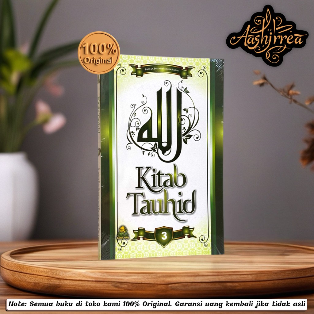 Kitab Tauhid Jilid 3 - Dr Shalih bin Fauzan bin Abdullah al-Fauzan - Darul Haq - Original - Soft Cov