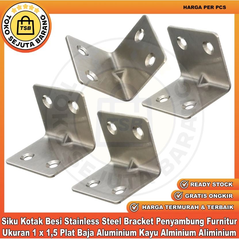 Siku Kotak Besi Stainless Steel Ukuran 1 x 1,5 Bracket Penyambung Furnitur Besi Plat Rak Mebel Rack 