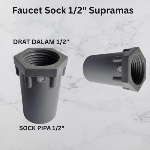 Faucet Sok / Sok Drat Dalam / SDD PVC 1/2" TS Supramas