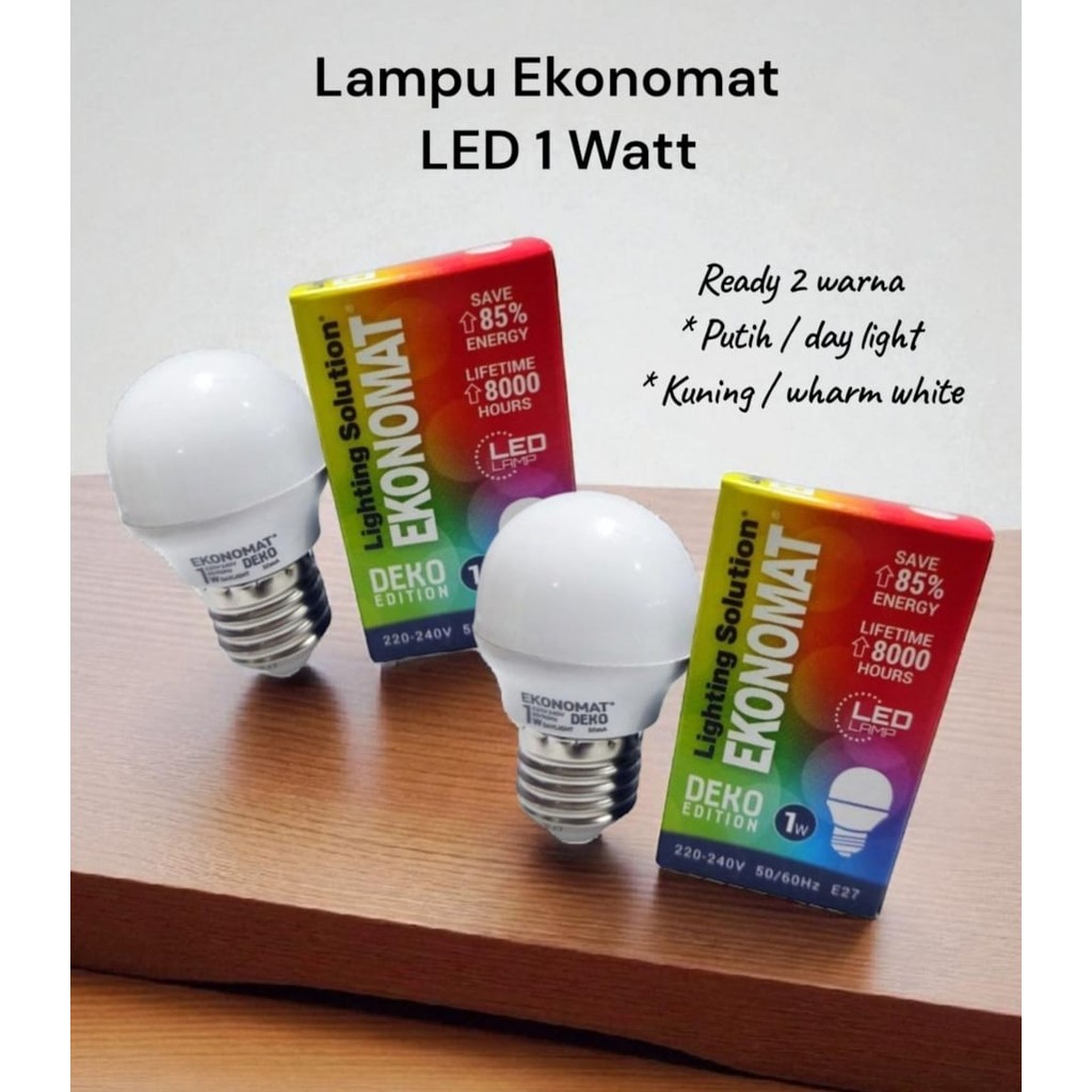 LAMPU LED EKONOMAT 1 WATT , Lampu Bohlam Led 1 Watt , Bola Lampu Tidur, Ekonomat Deko , Lampu cafe