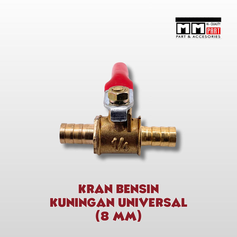 KRAN BENSIN KUNINGAN UNIVERSAL 8MM - KRAN BENSIN / KRAN KOMPRESSOR MINYAK KUNINGAN 1/4 8MM UNIVERSAL
