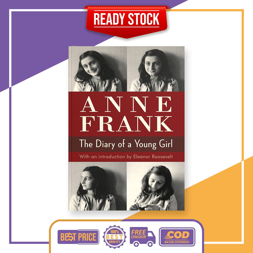 The Diary of A Young Girl by Anne Frank