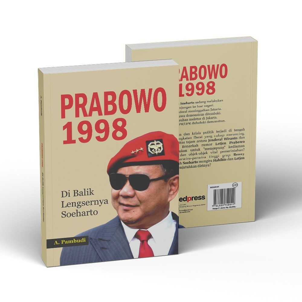 Buku Prabowo 1998 Di Balik Lengserrya Soeharto A. Pambudi